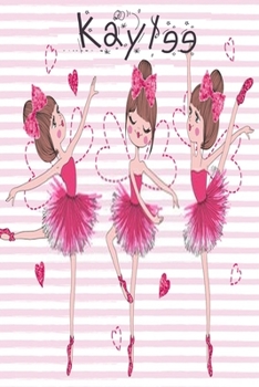 Journal for Kaylee notebook 6 x 9 Notebook, For  Friends Journal, Best Friend Gift ,Mom:Journal Notebook