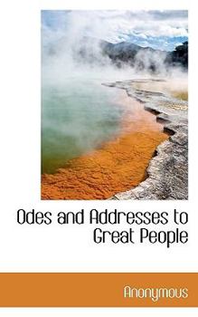 Paperback Odes and Addresses to Great People Book