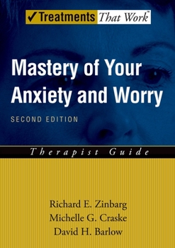Paperback Mastery of Your Anxiety and Worry (Maw) Book
