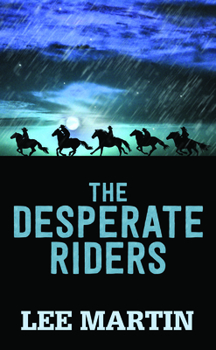 Library Binding The Desperate Riders [Large Print] Book