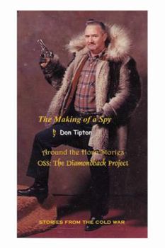 Paperback The Making of a Spy Book
