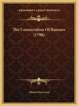 The Consecration Of Banners
