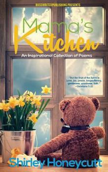 Mama's Kitchen: An Inspirational Collection of Poems