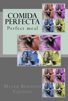 Paperback Comida perfecta: Food perfect [Spanish] Book