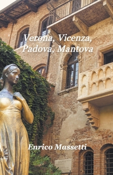 Paperback Verona, Vicenza, Padova, Mantova [Italian] Book