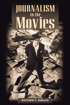 Paperback Journalism in the Movies Book