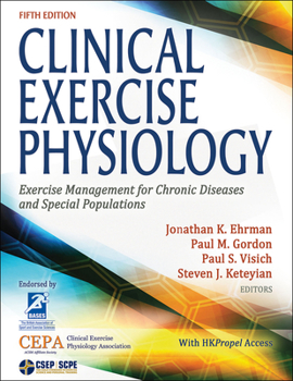 Paperback Clinical Exercise Physiology: Exercise Management for Chronic Diseases and Special Populations Book