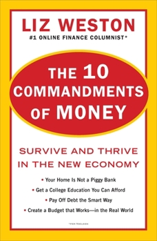 Paperback The 10 Commandments of Money: Survive and Thrive in the New Economy Book