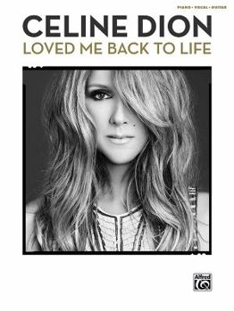 Paperback Celine Dion: Loved Me Back to Life: Piano/Vocal/Guitar Book