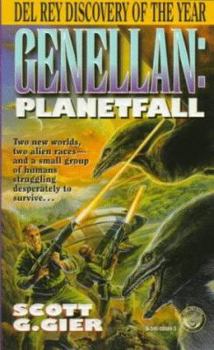 Genellan: Planetfall - Book #1 of the Genellan