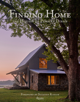Hardcover Finding Home: The Houses of Pursley Dixon Book