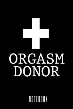 Paperback Orgasm Donor - Notebook Book