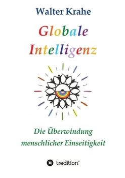 Paperback Globale Intelligenz: Die Überwindung menschlicher Einseitigkeit [German] Book