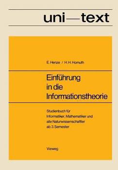 Paperback Einführung in Die Informationstheorie: Studienbuch Für Informatiker, Mathematiker Und Alle Naturwissenschaftler AB 3. Semester [German] Book