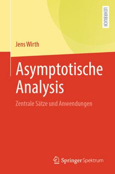 Paperback Asymptotische Analysis: Zentrale Sätze Und Anwendungen [German] Book