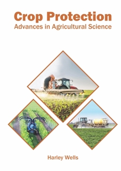 Hardcover Crop Protection: Advances in Agricultural Science Book