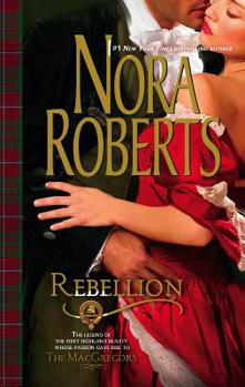 Rebellion - Book #6 of the MacGregors