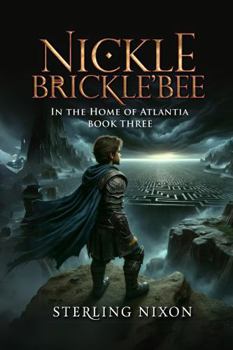 Hardcover Nickle Brickle'Bee: In the Home of Atlantia Book