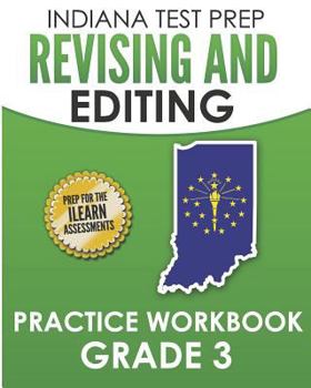 Paperback INDIANA TEST PREP Revising and Editing Practice Workbook Grade 3: Practice for the ILEARN English Language Arts Assessments Book