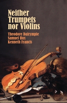 Paperback Neither Trumpets Nor Violins Book