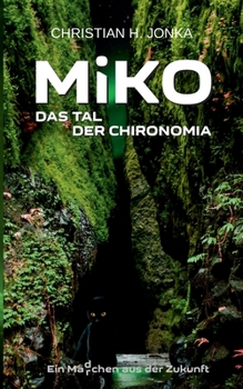 Paperback Miko: Das Tal der Chironomia [German] Book