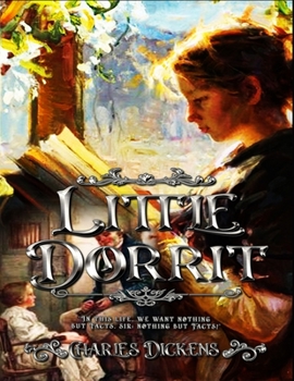 Little Dorrit: omplete With 45 Original Illustrations
