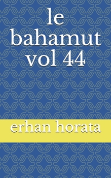 Paperback le bahamut vol 44 [French] Book