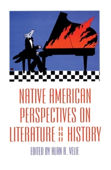 Paperback Native American Perspectives on Literature and History: Volume 19 Book