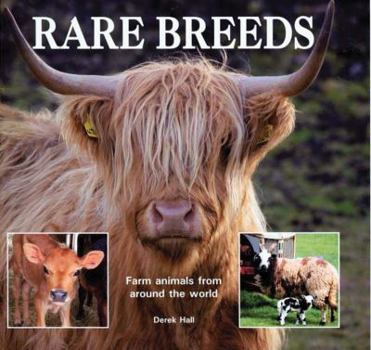 Paperback Rare Breeds: Unusual Farm Animals from Around the World Book