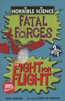 Paperback Fatal Forces: The Fight for Flight. Nick Arnold Book