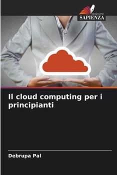 Paperback Il cloud computing per i principianti [Italian] Book