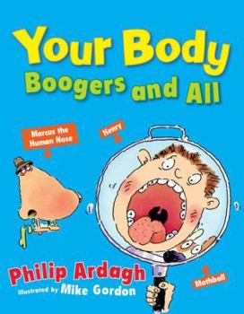Paperback Your Body Boogers and All Book
