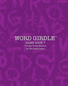 Paperback Word Girdle Game Book 7: Vividly Violet Edition Book
