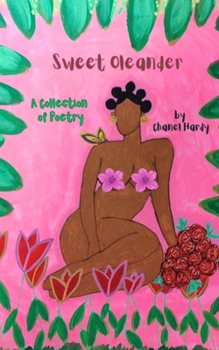 Paperback Sweet Oleander: A Collection of Poetry Book
