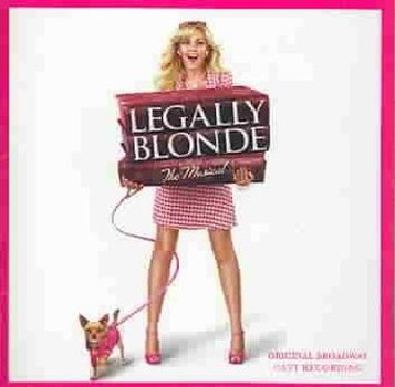 Music - CD Legally Blonde: The Musical [Original Broadway Cas Book