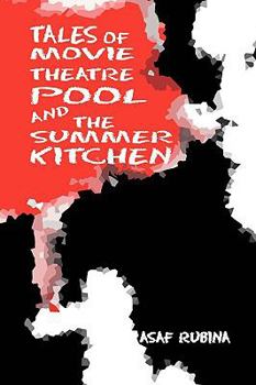 Paperback Tales of Movie Theatre Pool and the Summer Kitchen Book