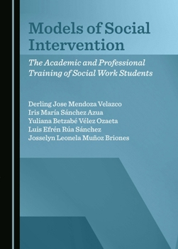 Models of Social Intervention: The Academic and Professional Training of Social Work Students