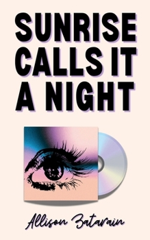 Paperback Sunrise Calls It a Night Book