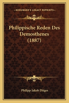 Paperback Philippische Reden Des Demosthenes (1887) [German] Book