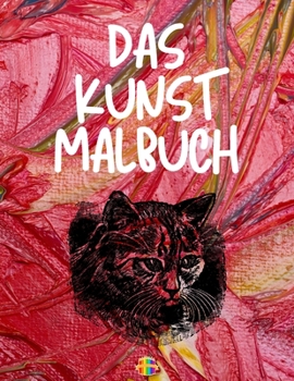 Paperback Das Kunst Malbuch [German] Book
