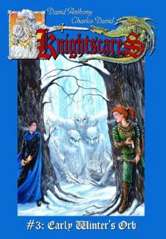 Early Winter's Orb (Knightscares) - Book #3 of the Knightscares
