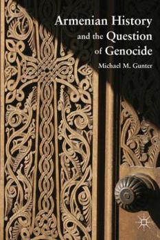 Hardcover Armenian History and the Question of Genocide Book