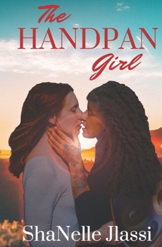 Paperback The Handpan Girl: A Contemporary Hero's Tale Book