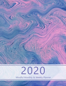 2020 Mindful Monthly Weekly Planner: Reach your goals. Incl. Gratitude journal section, Habit, Mood and Water intake trackers. Personal and ... look, shades of purple. Soft matte cover).