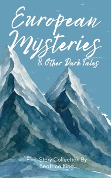 Paperback European Mysteries & Other Dark Tales Book