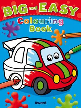 Paperback Big and Easy Colouring Book - Car: Big Pictures, Bold Outlines, Perfect for Children Just Start Book