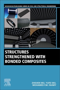 Paperback Structures Strengthened with Bonded Composites Book