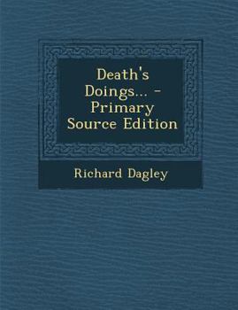 Paperback Death's Doings... - Primary Source Edition Book