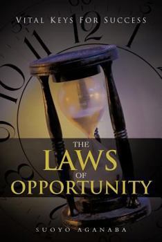 Paperback The Laws of Opportunity: Vital Keys for Success Book