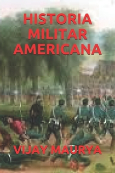 Paperback Historia Militar Americana [Spanish] Book